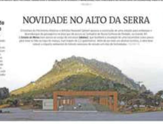 Jornal Estado de Minas destaca em sua capa: Iphan autoriza construção da Estação da Piedade