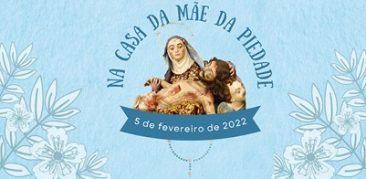 A devoção dos primeiros sábados na casa da Mãe Piedade