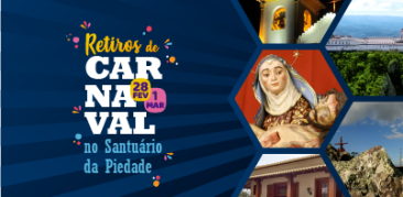 Carnaval: Retiro no Santuário Basílica Nossa Senhora da Piedade proporciona momento de espiritualidade