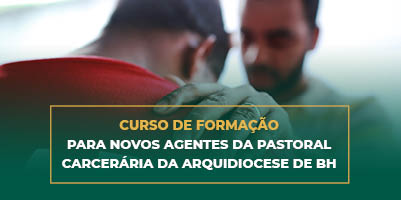 Catedral Cristo Rei recebe curso de formação para novos agentes da Pastoral Carcerária  – 9 de outubro