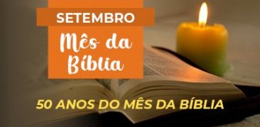 Mês da Bíblia – setembro: programação especial nas comunidades de fé