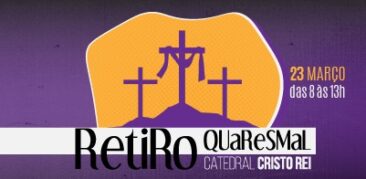 Retiro Quaresmal na Catedral Cristo Rei tem mais de 700 inscrições