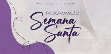 Semana Santa na Catedral Cristo Rei