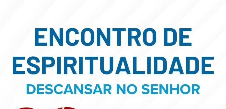 Pastoral do Dízimo promove Encontro de Espiritualidade -Sábado, às 8h30