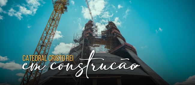 Catedral Cristo Rei em Consutrução