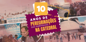 [Galeria de fotos] 10 anos de peregrinações à Catedral Cristo Rei