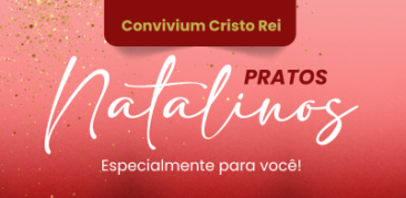 Celebre o Natal com muito sabor e alegria: pratos natalinos da Catedral Cristo Rei