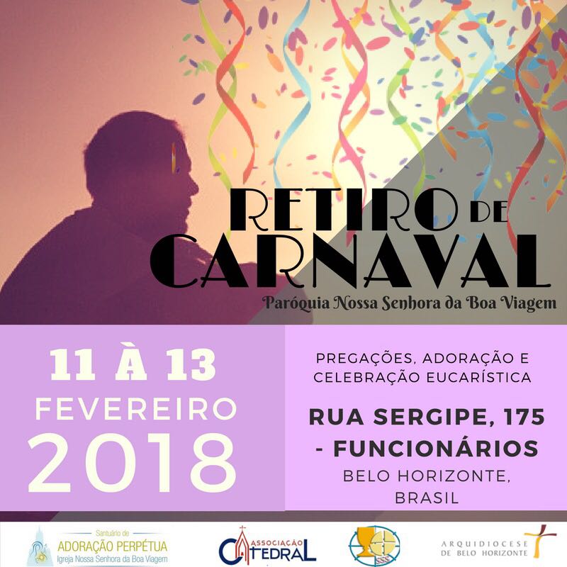 Retiro de Carnaval da Paróquia Nossa Senhora da Boa Viagem