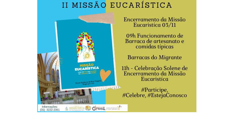 II Missão Eucarística se encerrará dia 03/11 com diversas atividades. Participe!