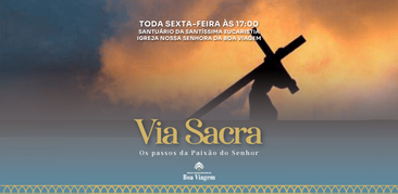 Via-Sacra 2026 – Os passos da Paixão do Senhor