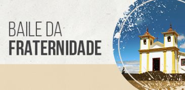 Santuário da Padroeira de Minas organiza o Baile da Fraternidade – 14 de dezembro