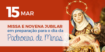 Missa e Novena Jubilar são celebradas em preparação ao Dia da Padroeira de Minas – 15 de março