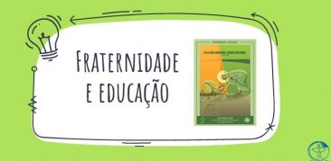 Live sobre Campanha da Fraternidade 2022 – Fraternidade e Educação apresenta importantes partilhas