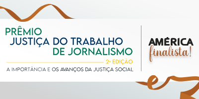 Reportagem especial da Rádio América é finalista do 2º Prêmio Justiça do Trabalho de Jornalismo