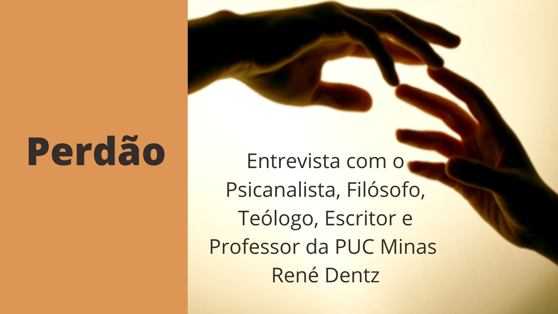 [Entrevista] “Se há o perdão na Graça de Deus, nós também podemos perdoar”, afirma o professor René Dentz