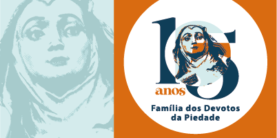 15 anos Família dos Devotos da Piedade: semana especial de aniversário