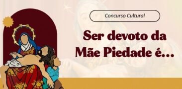 Resultado do concurso cultural “Ser Devoto da Mãe Piedade”