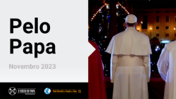 Em novembro, a intenção de oração é dedicada ao Papa Francisco