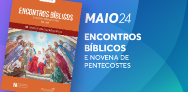 Encontros Bíblicos mês de maio: faça seu pedido até 19 de abril