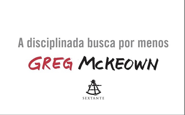 “Essencialismo: a disciplinada busca por menos” é a obra indicada pelo padre Jorge Alves Filho