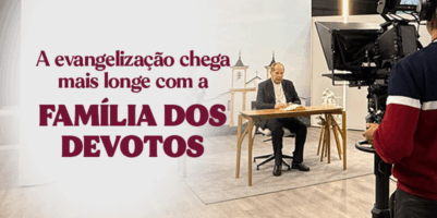 Família dos Devotos leva a Palavra do Senhor até o seu lar