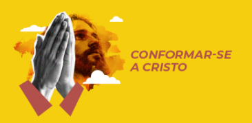 Conformar-se a Cristo