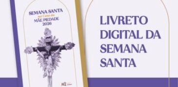 Publicação “Semana Santa na Casa da Mãe Piedade” – Faça Download
