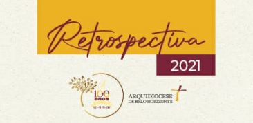 Retrospectiva 2021: trabalhos da Arquidiocese de BH na imprensa