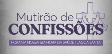 Mutirão de Confissões, Lagoa Santa