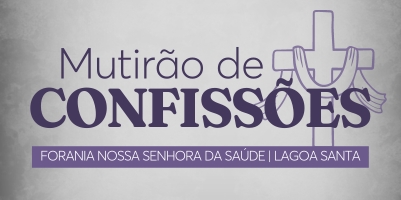 Mutirão de Confissões, Lagoa Santa