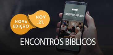 Encontros Bíblicos: você pode obter o seu exemplar digital e fazer suas orações em casa