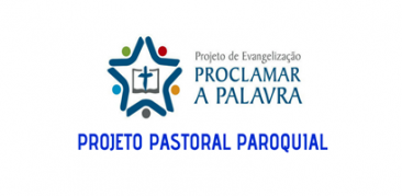 Projeto de evangelização paroquial “Proclamar a Palavra