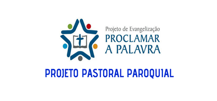 Projeto de evangelização paroquial “Proclamar a Palavra