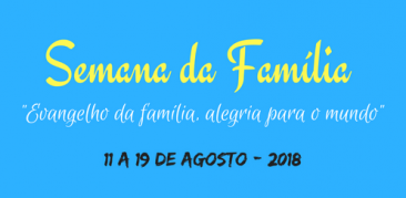 Semana da família -2018