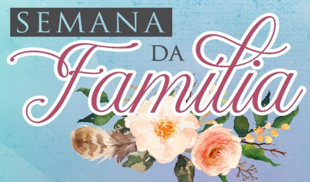 Semana da Família em nossa paróquia