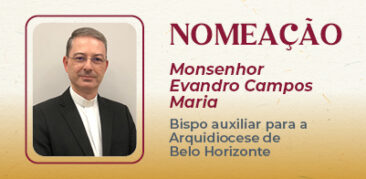 Papa Leão XIV nomeia bispo auxiliar para a Arquidiocese de Belo Horizonte: monsenhor Evandro Campos Maria