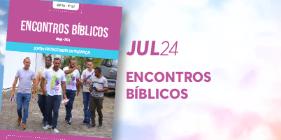 Encontros Bíblicos Julho: faça o download do seu exemplar digital!
