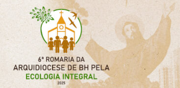 6ª Romaria da Arquidiocese de BH pela Ecologia Integral: dia 7 de junho