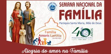 Semana Nacional da Família na Paróquia Santa Maria de Deus