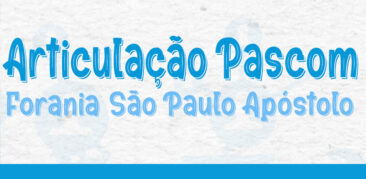 Articulação da Pascom nas Foranias – 30 de Abril