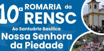 Vem ai a 10ª Romaria ao Santuário Basílica Nossa Senhora da Piedade