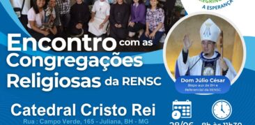 Encontro com as Congregações Religiosas da Rensc: sábado, 28 de junho