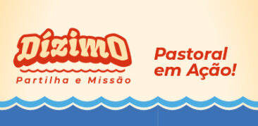 Domingo do dízimo: subsídio com reflexões para o mês de abril