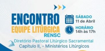 Rensc convida equipes litúrgicas para encontro de formação – 11 de abril
