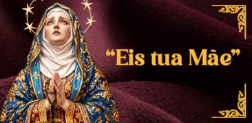 Conheça mais sobre a devoção a Nossa Senhora com o livro digital “Eis tua Mãe”