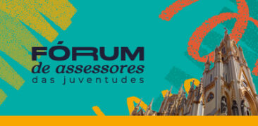Fórum de Assessores das Juventudes: dia 30 de maio