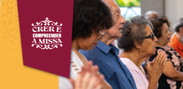 Série “Crer e compreender a Missa” convida para a vivência mais consciente da fé católica