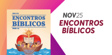No barco, juntos – “lançai a rede”: faça o download dos Encontros Bíblicos