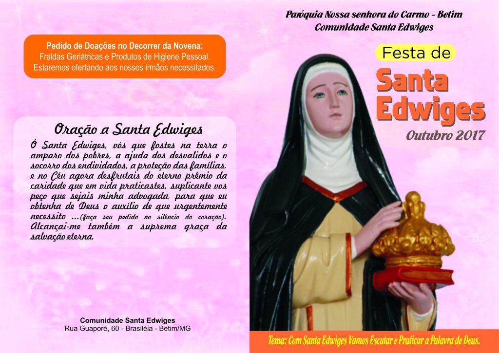 Programação Festa de Santa Edwiges Paróquia Santa Maria, Mãe de Deus