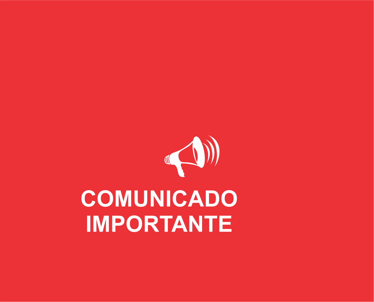 COMUNICADO IMPORTANTE